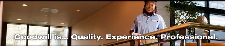 Goodwill is...Quality. Experience. Professional.